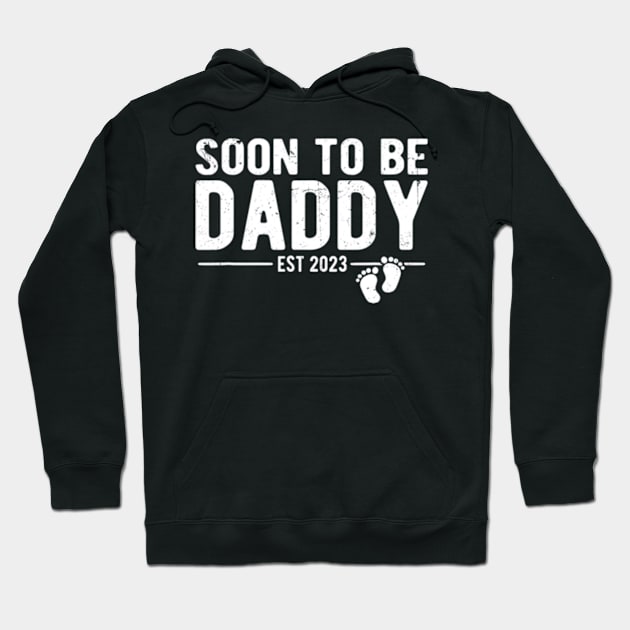 New Dad First Time Daddy Soon to Be Daddy 2023 Hoodie by cloutmantahnee